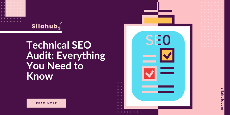 Technical SEO Audit: Everything You Need to Know