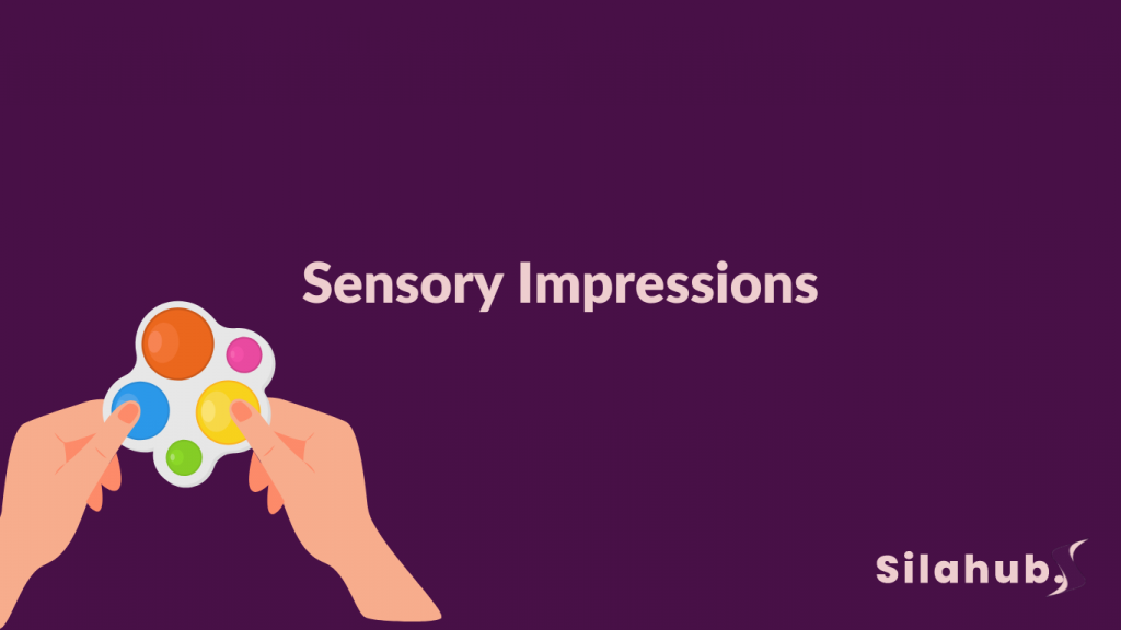 sensory impressions