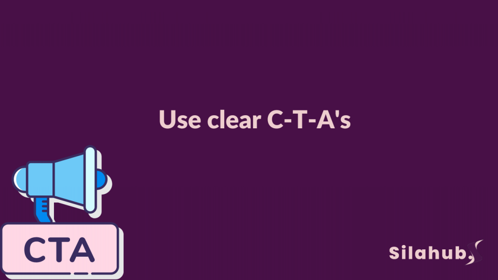 use clear CTA's